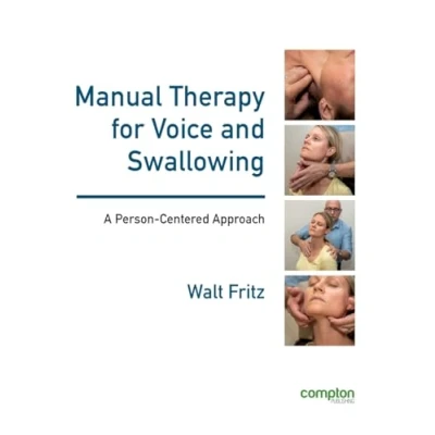 Abbildung von Manual Therapy for Voice and Swallowing A Person Centered Approach