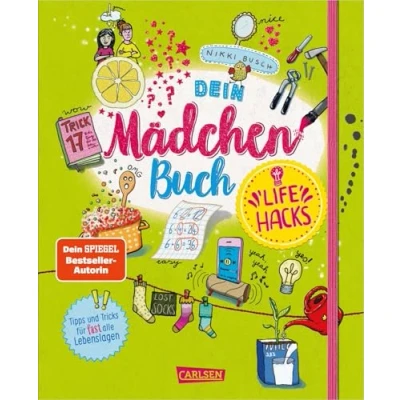 Abbildung von #buch4you: Dein Mädchenbuch: Life Hacks: Tipps und Tricks für (fast) alle Lebenslagen DIY Eintragbuch mit Upcycling Geschenk Ideen, Freundschafts Tests vielem mehr