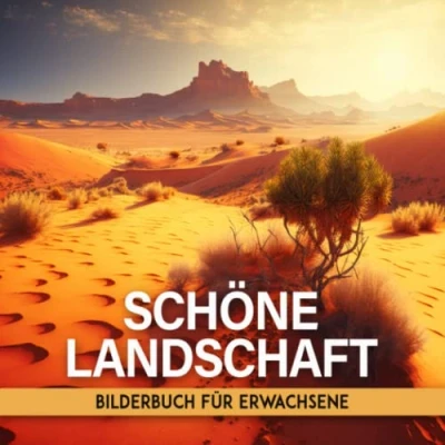Abbildung von Schöne Landschaft Bilderbuch Für Erwachsene: Erwachsene Mit Demenz Und Alzheimer patienten Leichtes Entspannendes Gedächtnisbuch ... Mentale Stimulation Ältere Menschen