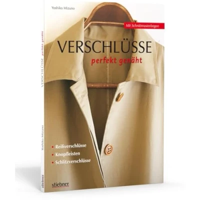Abbildung von Verschlüsse perfekt genäht. Reißverschlüsse, Knopfleisten, Schlitzverschlüsse
