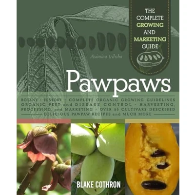 Abbildung von Pawpaws: The Complete Growing and Marketing Guide