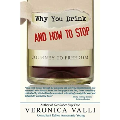 Abbildung von Why You Drink and How to Stop: A Journey Freedom