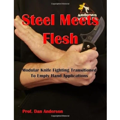 Abbildung von Steel Meets Flesh: Modular Knife Fighting Transitioned To Empty Hand Applications