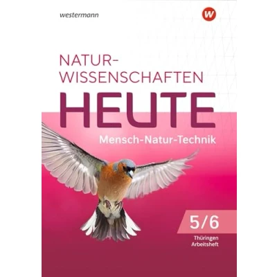 Abbildung von Naturwissenschaften Heute Mensch Natur Technik Ausgabe 2022 für Gymnasien in Thüringen: Arbeitsheft 5 / 6