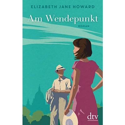 Abbildung von Am Wendepunkt: Die Chronik der Familie Cazalet Roman (Cazalet Chronik, Band 4)