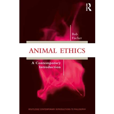 Abbildung von Animal Ethics: A Contemporary Introduction (Routledge Introductions to Philosophy)