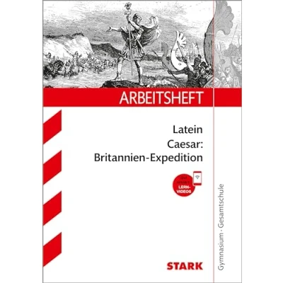 Abbildung von STARK Arbeitsheft Gymnasium Latein Caesar: Britannien Expedition