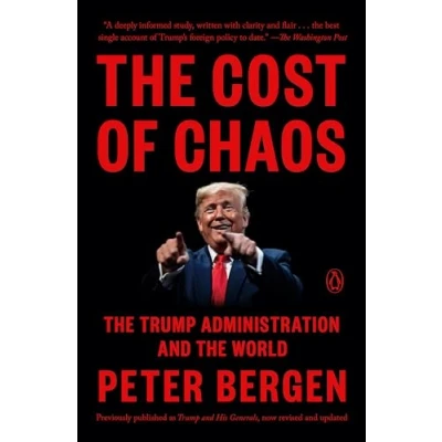 Abbildung von the Cost of Chaos: Trump Administration and World