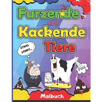 Abbildung von Furzende und Kackende Tiere Malbuch: für Erwachsene Kinder Entspannung Stressabbau Ausmalbuch Geschenkidee