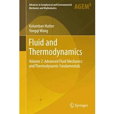Abbildung von Fluid and Thermodynamics: Volume 2: Advanced Mechanics Thermodynamic Fundamentals (Advances in Geophysical Environmental Mathematics)
