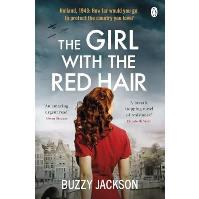 Abbildung von the Girl with Red Hair: powerful novel based on astonishing true story of one woman’s fight in WWII