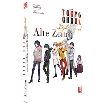 Abbildung von Tokyo Ghoul: Alte Zeiten Light Novel Band 3