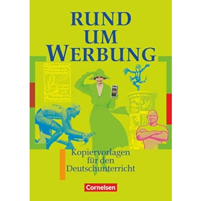 Abbildung von Rund um... Sekundarstufe I: um Werbung