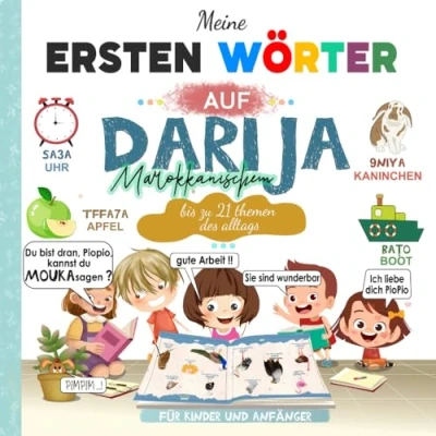 Abbildung von Meine ersten Wörter auf Marokkanischem Darija: Darija Deutsch Lernbuch für Kinder und Anfänger Zweisprachiges Bildwörterbuch mit großen ... Fotos Alltagsthemen alles in Farbe.