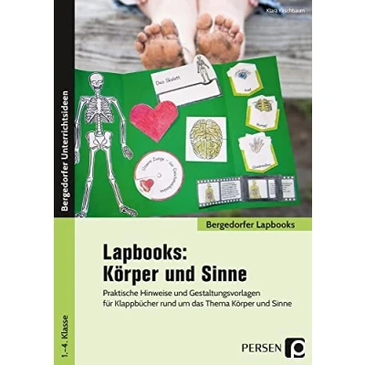 Abbildung von Lapbooks: Körper und Sinne 1. 4. Klasse: Praktische Hinweise Gestaltungsvorlagen für Klappbücher rund um das Thema (Bergedorfer Lapbooks)