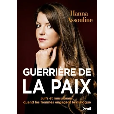 Abbildung von Guerrière de la paix: Juifs et musulmans, quand les femmes engagent le dialogue