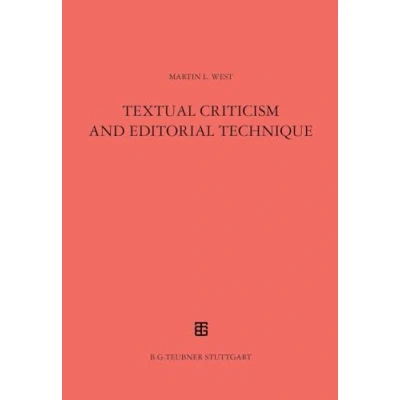 Abbildung von Textual Criticism and Editorial Technique: Applicable to Greek Latin texts (Teubner Studienbuecher Philologie)
