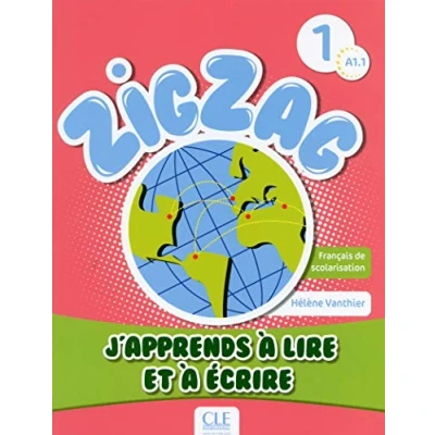Abbildung von Zigzag 1: J&#039;apprends a lire et ecrire A1.1