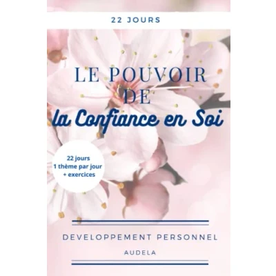 Abbildung von Le Pouvoir de la Confiance en Soi 22 jours