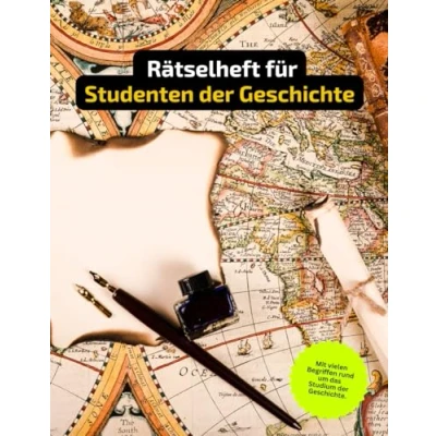 Abbildung von Ein Kreuzworträtsel Buch für Studenten der Geschichte mit vielen Begriffen, die nur Geschichtsstudenten kennen.: Tolles Geschenk ... und Knobelei in einem Kreuzworträtselheft.