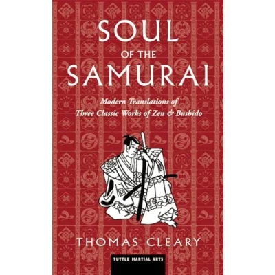 Abbildung von Soul of the Samurai: Modern Translations Three Classic Works Zen and Bushido: &amp; Bushido