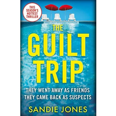 Abbildung von The Guilt Trip: A Twisting, Compulsive Psychological Thriller
