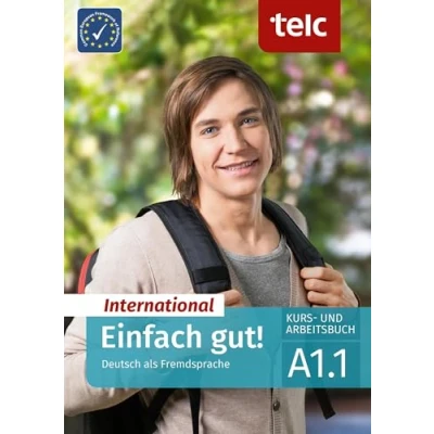 Abbildung von Einfach gut! International: Deutsch als Fremdsprache Kurs und Arbeitsbuch A1.1