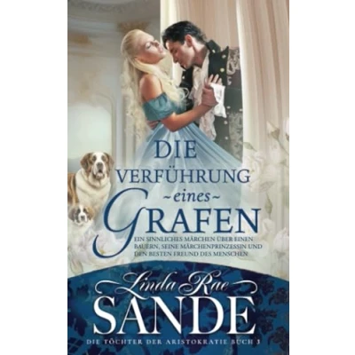 Abbildung von Die Verführung eines Grafen (Die Töchter der Aristokratie, Band 3)