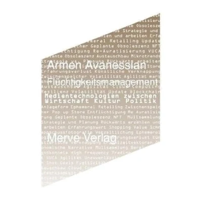 Abbildung von Flüchtigkeitsmanagement: Medientechnologien zwischen Wirtschaft Kultur Politik (IMD)