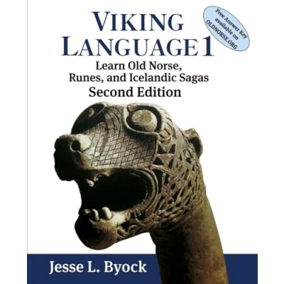 Abbildung von Viking Language 1: Learn Old Norse, Runes, and Icelandic Sagas (Viking Norse Series, Band 1)