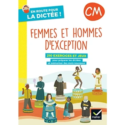 Abbildung von En route pour la dictée ! CM Femmes et hommes d&#039;exception Ed. 2022 cahier de l&#039;élève