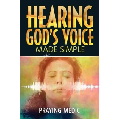 Abbildung von Hearing God&#039;s Voice Made Simple (The Kingdom of God Simple)