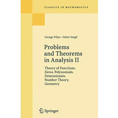 Abbildung von Problems and Theorems in Analysis II: Theory of Functions, Zeros, Polynomials, Determinants, Number Theory, Geometry