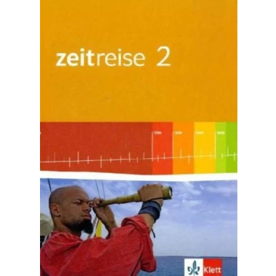 Abbildung von Zeitreise 2. Ausgabe Nordrhein Westfalen, Sachsen Anhalt: Schulbuch Klasse 7/8 (Zeitreise. für Anhalt Realschule, Sekundarschule ab 2011)
