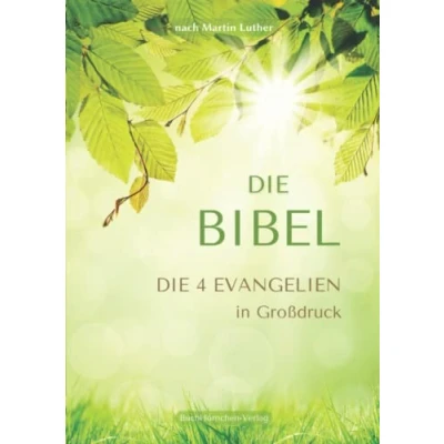 Abbildung von Die Bibel nach Martin Luther: 4 Evangelien in Großdruck