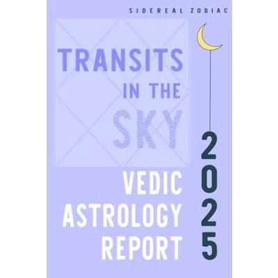 Abbildung von 2025 Sidereal Zodiac Vedic Astrology Report: Transits in the Sky