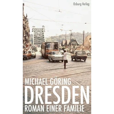 Abbildung von Dresden: Roman einer Familie