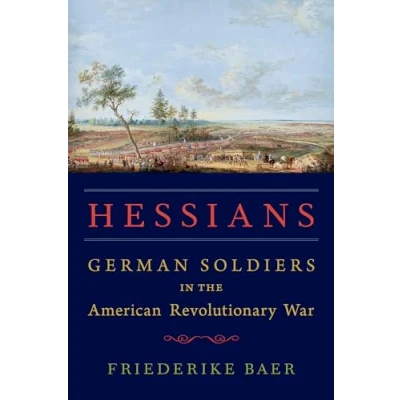 Abbildung von Hessians: German Soldiers in the American Revolutionary War