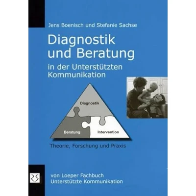 Abbildung von Diagnostik und Beratung in der Unterstützten Kommunikation: Theorie, Forschung Praxis