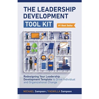 Abbildung von The Leadership Development Tool Kit: Redesigning Your Template to Drive Individual and Organizational Change