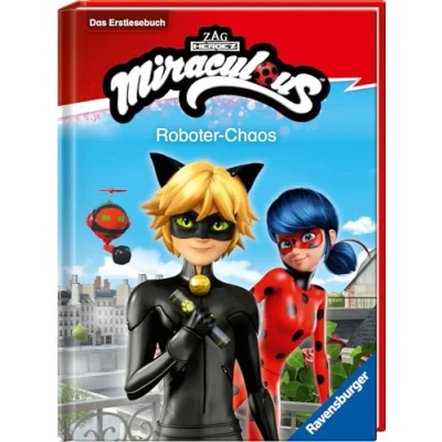 Abbildung von Miraculous: Roboter Chaos Erstlesebuch ab 7 Jahren 2. Klasse