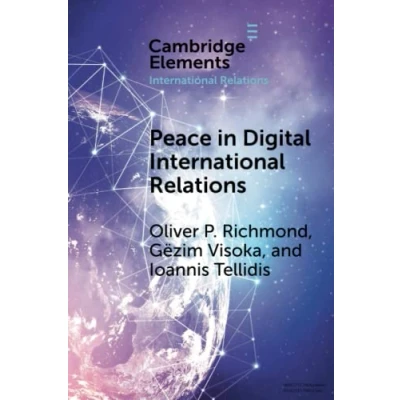 Abbildung von Peace in Digital International Relations: Prospects and Limitations (Elements Relations)