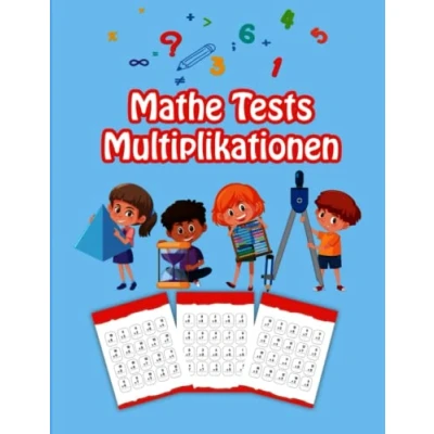 Abbildung von Mathe Tests Multiplikationen: mehrstelligen Zahlen Pädagogisches Übungsheft +1500 Multiplikation für Kinder Ziffern 0 12 Alter 8 11