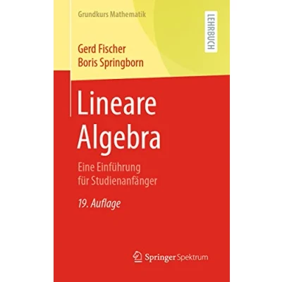 Abbildung von Lineare Algebra: Eine Einführung für Studienanfänger (Grundkurs Mathematik)
