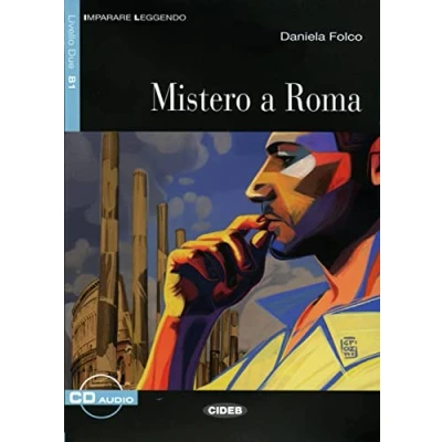 Abbildung von Mistero a Roma: Italienische Lektüre für das 3. und 4. Lernjahr mir Audio CD. Mit Annotationen (Imparare Leggendo)