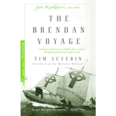 Abbildung von the Brendan Voyage: Sailing to America in a Leather Boat Prove Legend of Irish Sailor Saints (Modern Library Exploration)
