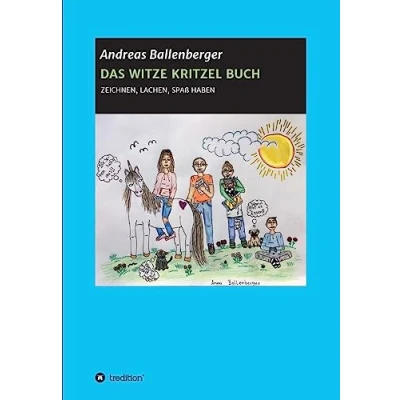 Abbildung von DAS WITZE KRITZEL BUCH: ZEICHNEN, LACHEN, SPAß HABEN