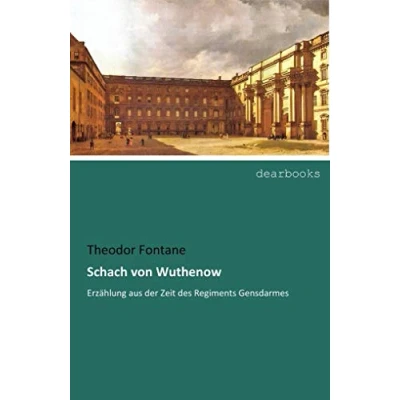 Abbildung von Schach von Wuthenow: Erzaehlung aus der Zeit des Regiments Gensdarmes: Erzählung Gensdarmes
