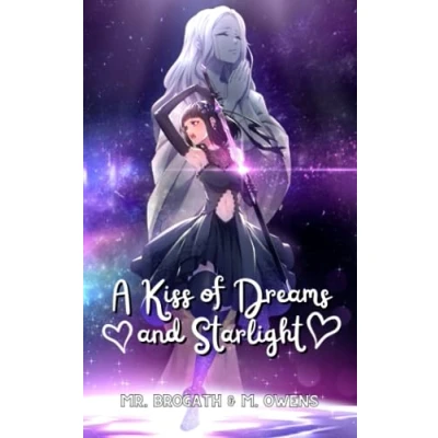 Abbildung von A Kiss of Dreams and Starlight (Tales Love Magic (Light Novels), Band 7)