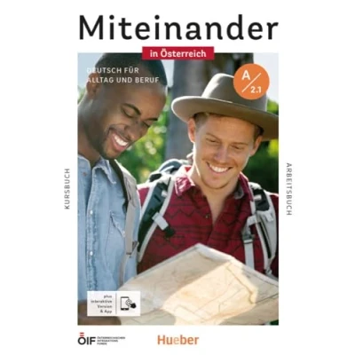 Abbildung von Miteinander in Österreich Deutsch für Alltag und Beruf A2.1: als Zweitsprache / Kurs Arbeitsbuch plus interaktive Version